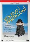 proprieta\volevoipantaloni\volevo-i-pantaloni.jpg